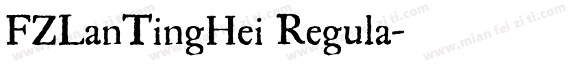 FZLanTingHei Regula字体转换
